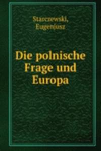 Die polnische Frage und Europa