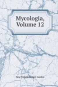 Mycologia, Volume 12