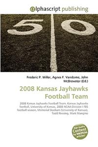 2008 Kansas Jayhawks Football Team
