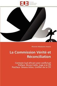 La Commission V�rit� Et R�conciliation