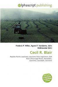 Cecil R. Blair