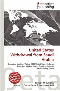 United States Withdrawal from Saudi Arabia
