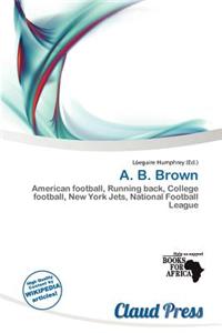 A. B. Brown