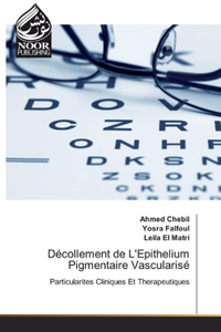 Décollement de L'Epithelium Pigmentaire Vascularisé