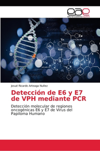 Detección de E6 y E7 de VPH mediante PCR