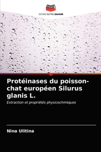 Protéinases du poisson-chat européen Silurus glanis L.