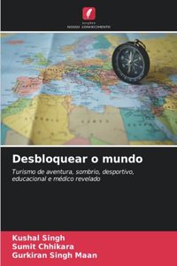 Desbloquear o mundo