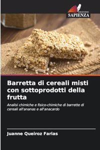 Barretta di cereali misti con sottoprodotti della frutta