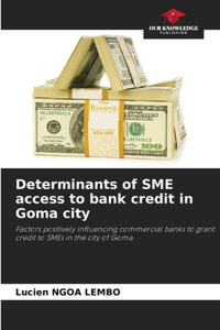 Determinants of SME access to bank credit in Goma city