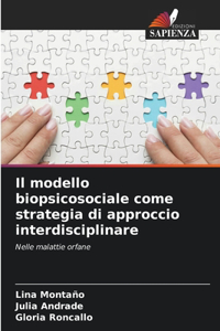 Il modello biopsicosociale come strategia di approccio interdisciplinare