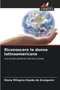 Riconoscere le donne latinoamericane