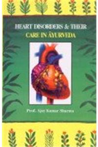 Heart Disorders & Their Care In Ayurveda