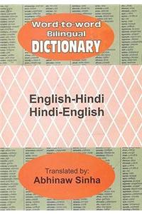 English-Hindi and Hindi-English Word-to-word Bilingual Dictionary