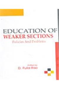 Education of Weaker Sections: Policies And Problems