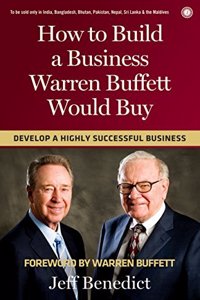 How to Build a Business Warren Buffett Would Buy