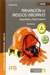 Prevencion de riesgos laborales. Seguridad y salud laboral