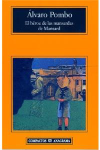 El Heroe de Las Mansardas de Mansard