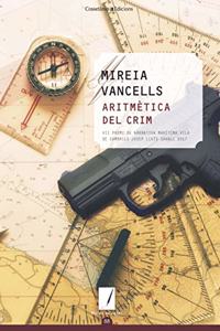 Aritmetica del crim: VII Premi de Narrativa Maritima Vila de Cambrils Josep Lluis Savall 2017