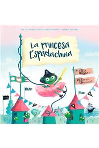 Princesa Espadachina, La