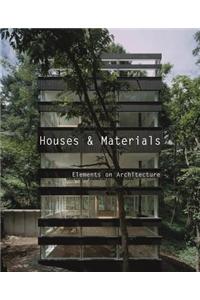 Houses & Materials