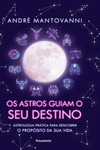 Os Astros Guiam o seu Destino