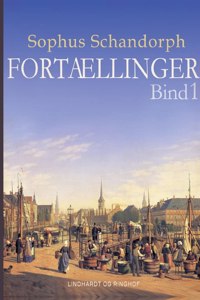 Fortællinger. Bind 1