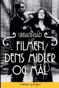 Filmen. Dens midler og mål