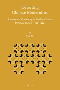 Detecting Chinese Modernities