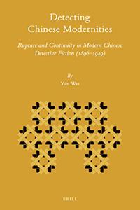 Detecting Chinese Modernities