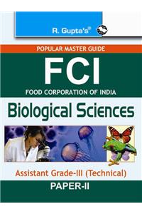 FCI Assistant Grade-III Biological Sciences (Technical) Recruitment Exam Guide