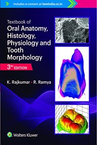 Textbook Oforal Anatomy, Histology, Physiologyand Tooth Morphology, 3Rd Edition