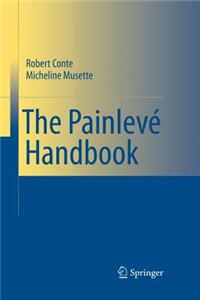The Painlevé Handbook