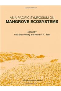 Asia-Pacific Symposium on Mangrove Ecosystems