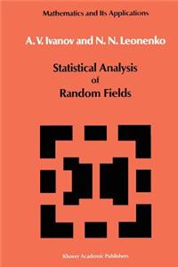 Statistical Analysis of Random Fields