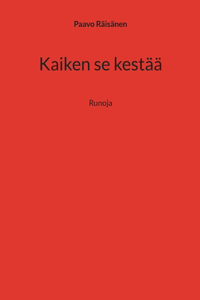 Kaiken se kestää