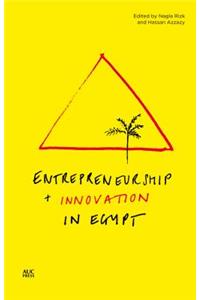 Entrepreneurship and Innovation in Egypt