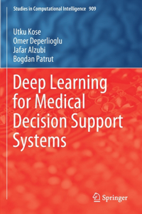 Deep Learning for Medical Decision Support Systems