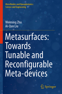 Metasurfaces: Towards Tunable and Reconfigurable Meta-Devices