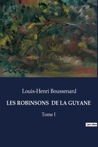 Les Robinsons de la Guyane