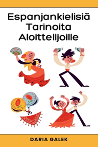 Espanjankielisiä Tarinoita Aloittelijoille