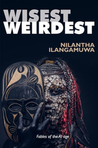 Wisest Weirdest