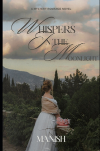 Whispers In The Moonlight