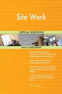 Site Work Critical Questions Skills Assessment