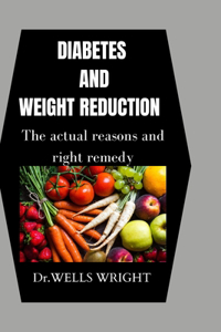 Diabetes and Weight Reduction