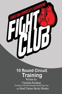 Christina Rondeau's Kickboxing Fight Club