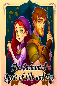 Enchanted Quest of Lily and Leo