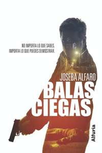 Balas ciegas