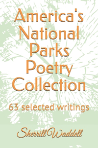 America's National Parks Poetry Collection