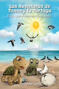 Las Aventuras de Tommy la Tortuga