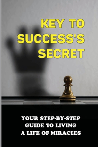 Key To Success's Secret